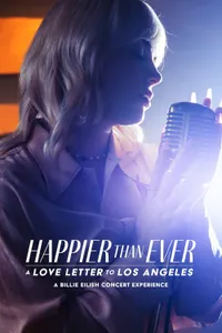 Happier Than Ever: Los Angeles'a Bir Aşk Mektubu izle