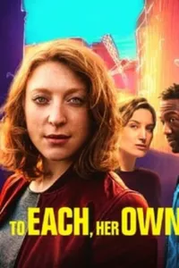 To Each, Her Own izle