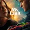 My Fault fragman izle