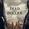 Dead for a Dollar fragman izle
