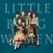 Little Big Women - Küçük Dev Kadınlar fragman izle