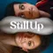 Still Up fragman izle